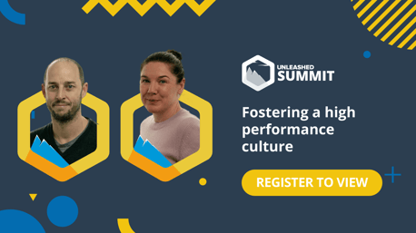 Unleashed Software Summit - June 2021 - Webinar: Fostering a high performance culture